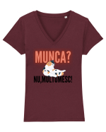 Munca?Nu mulțumesc! Tricou mânecă scurtă guler V Damă Evoker