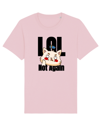 LOL. Not again  Cotton Pink
