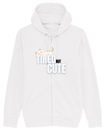 Tired but cute  Hanorac cu fermoar Unisex Connector