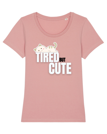 Tired but cute  Canyon Pink