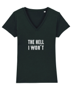 The Hell I won't Tricou mânecă scurtă guler V Damă Evoker