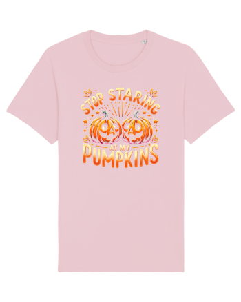STOP STARING AT MY PUMPKINS - NU TE MAI UITA LA DOVLECII MEI Cotton Pink