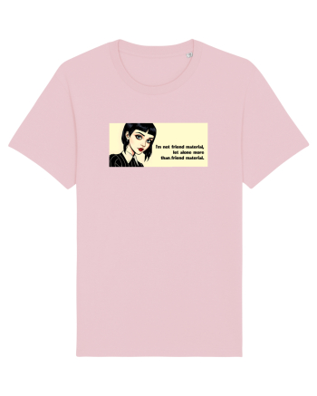 Wednesday  - Not friend material - citat  Cotton Pink