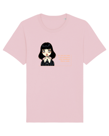 Wednesday  - It`s not my fault - citat  Cotton Pink