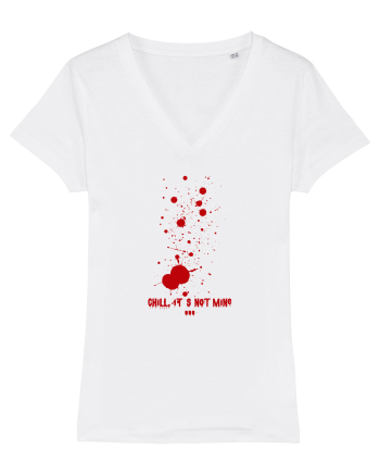 BLOOD SPLATTERS - CHILL, IT`S NOT MINE White