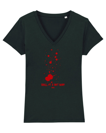 BLOOD SPLATTERS - CHILL, IT`S NOT MINE Black