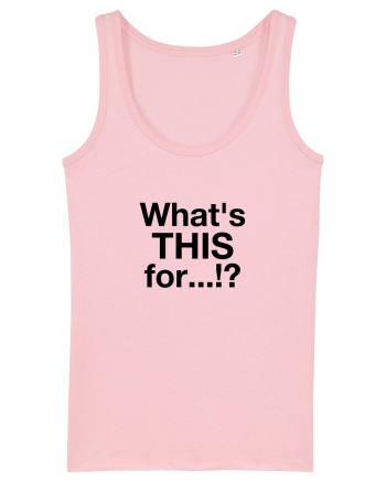 What's this for...?! Cotton Pink
