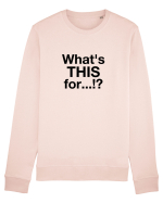 What's this for...?! Bluză mânecă lungă Unisex Rise