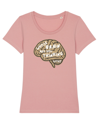 Whose brain Canyon Pink