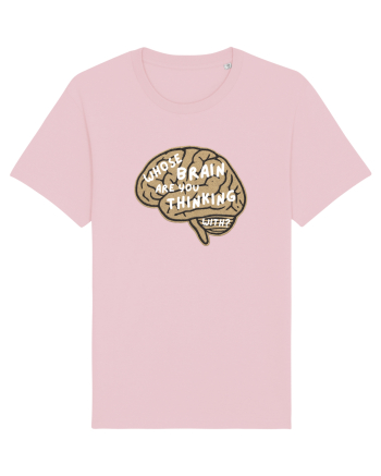 Whose brain Cotton Pink