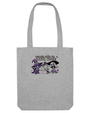 BETTER HAVE MY CANDY< WITCH! - KAWAII STYLE Heather Grey