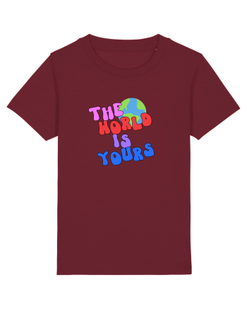 The world is yours Burgundy