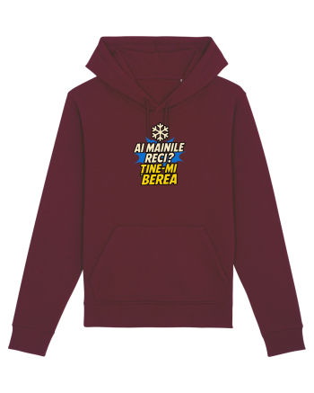 AI MAINILE RECI? TINE-MI BEREA! Burgundy