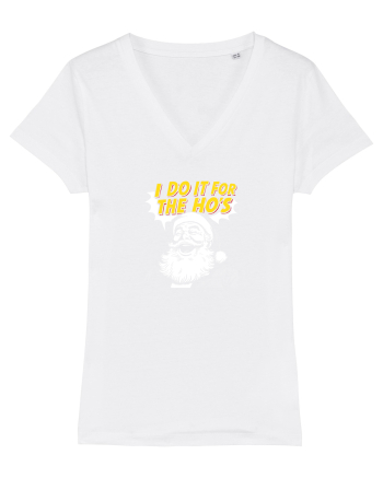 I DO IT FOR THE HO`S - MOS CRACIUN White