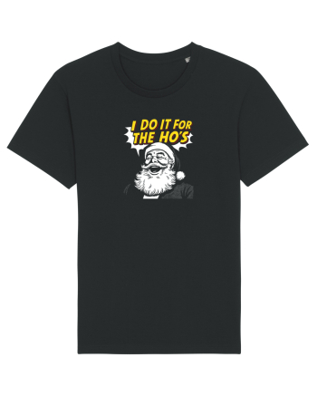 I DO IT FOR THE HO`S - MOS CRACIUN Black