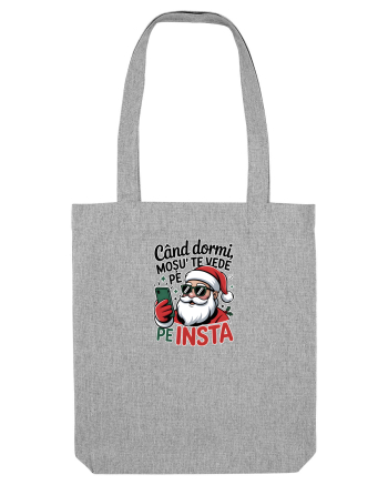 CAND DORMI, MOSUL TE VEDE PE INSTAGRAM Heather Grey