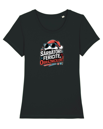 SARBATORI FERICITE, OBRAZNICILOR!  Black
