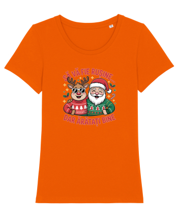 SA VA FIE RUSINE ... DAR ARATATI BINE! Bright Orange