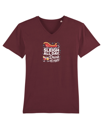 SLEIGH  ALL  DAY,  DRINK ALL  NIGHT Burgundy