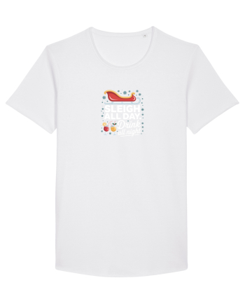 SLEIGH  ALL  DAY,  DRINK ALL  NIGHT White