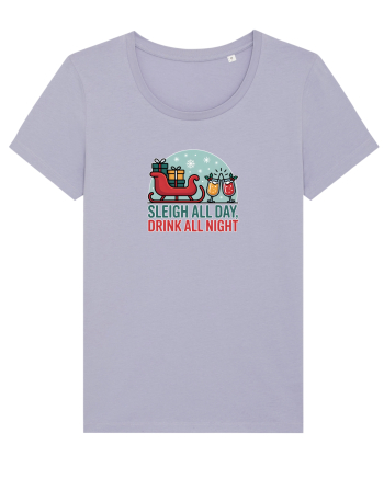 SLEIGH  ALL  DAY,  DRINK ALL  NIGHT 2 Lavender