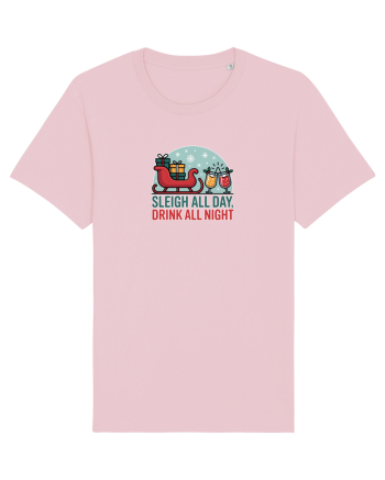 SLEIGH  ALL  DAY,  DRINK ALL  NIGHT 2 Cotton Pink