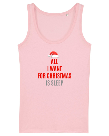 ALL I WANT FOR CHRISTMAS IS SLEEP Cotton Pink