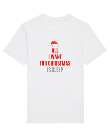 ALL I WANT FOR CHRISTMAS IS SLEEP White