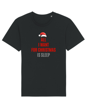ALL I WANT FOR CHRISTMAS IS SLEEP Black