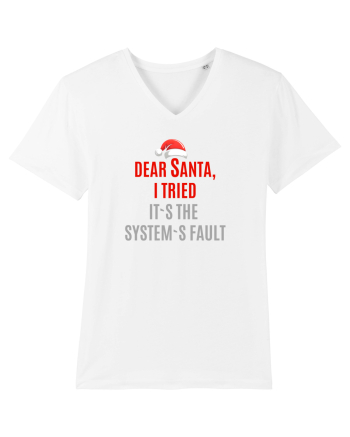 DEAR SANTA, I TRIED. IT`S THE SYSTEM`S FAULT... White