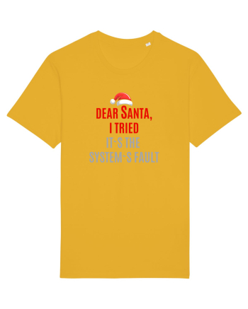 DEAR SANTA, I TRIED. IT`S THE SYSTEM`S FAULT... Spectra Yellow