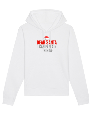 DEAR SANTA, I CAN EXPLAIN.... KINDA` White