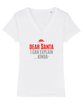 DEAR SANTA, I CAN EXPLAIN.... KINDA` White