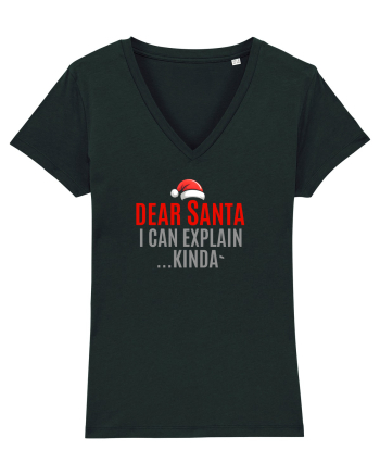 DEAR SANTA, I CAN EXPLAIN.... KINDA` Black