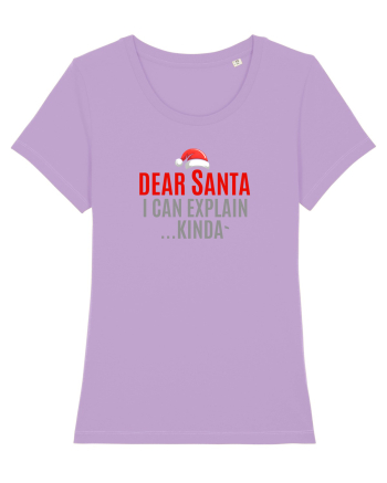 DEAR SANTA, I CAN EXPLAIN.... KINDA` Lavender Dawn
