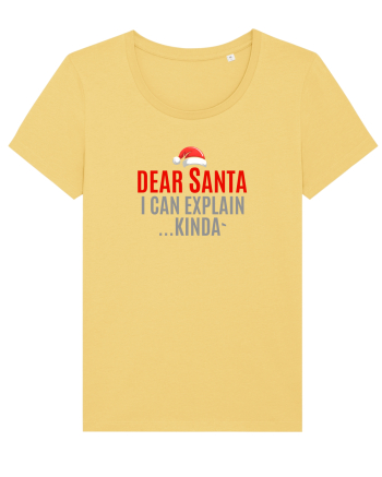 DEAR SANTA, I CAN EXPLAIN.... KINDA` Jojoba