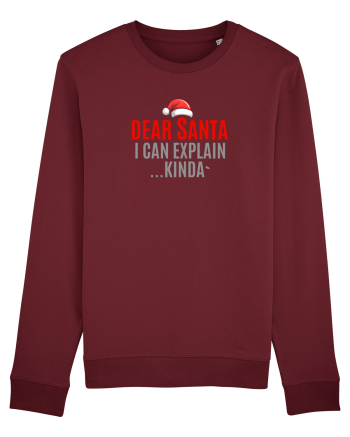 DEAR SANTA, I CAN EXPLAIN.... KINDA` Burgundy