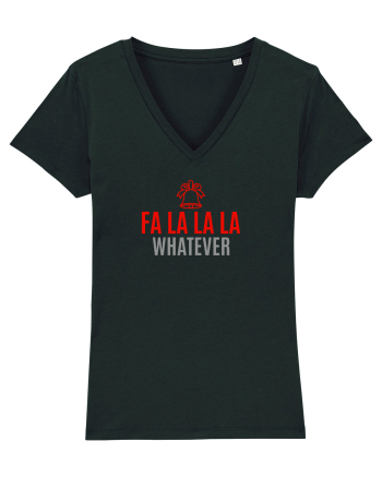 FA LA LA LA .... WHATEVER Black