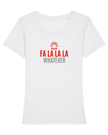 FA LA LA LA .... WHATEVER White