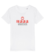 FA LA LA LA .... WHATEVER Tricou mânecă scurtă  Copii Mini Creator