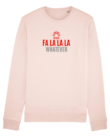FA LA LA LA .... WHATEVER Candy Pink
