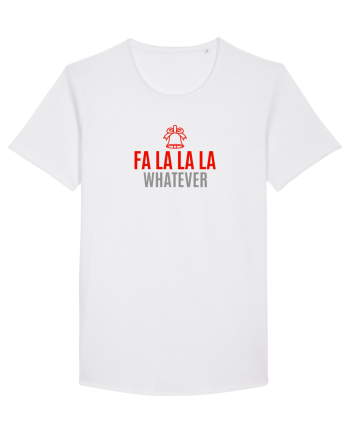 FA LA LA LA .... WHATEVER White