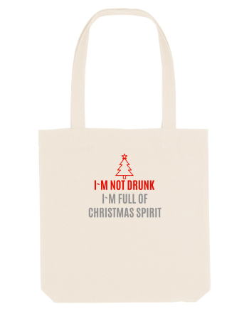 NOT DRUNK, FULL OF CHRISTMAS SPIRIT Natural