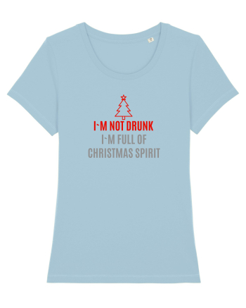 NOT DRUNK, FULL OF CHRISTMAS SPIRIT Sky Blue