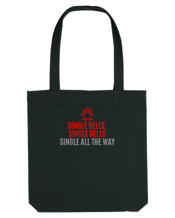 SINGLE BELLS, SINGLE BELLS, SINGLE ALL THE WAY (JINGLE BELLS REMIX) Black