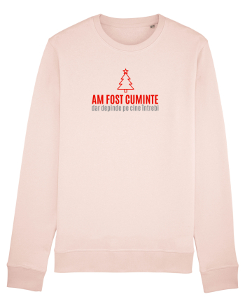 AM FOST CUMINTE... dar depinde pe cine intrebi Candy Pink