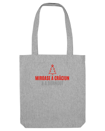 MIROASE A CRACIUN...  SI  A BURNOUT Heather Grey