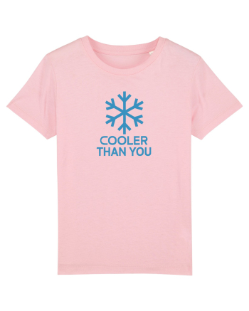 COOLER THAN YOU - Fulg zapada Cotton Pink