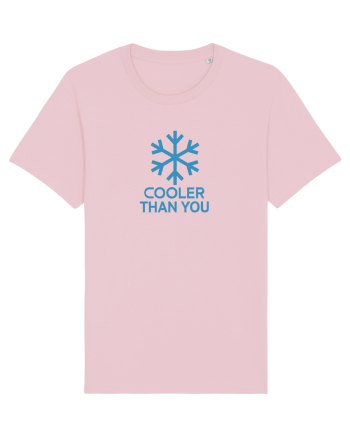 COOLER THAN YOU - Fulg zapada Cotton Pink