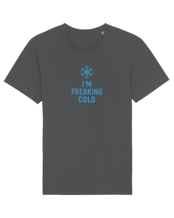 I`M FREAKING COLD Anthracite
